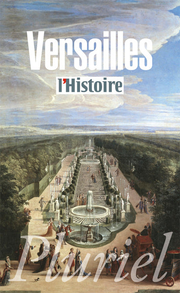 Versailles - Le Pouvoir de la Pierre