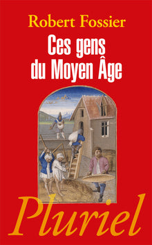 Ces gens du Moyen âge