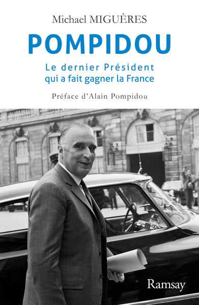 Pompidou: le dernier président qui a fait gagner la France