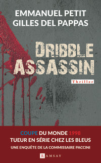 Dribble assassin