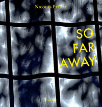 So far away