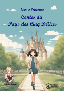 Contes du pays des Cinq délices - recueil de contes
