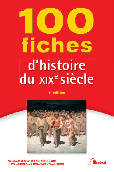 100 fiches d'histoire du 19ème siècle
