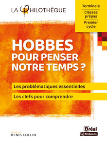Hobbes pour penser notre temps ?
