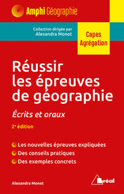Réussir les épreuves de géographie