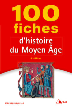 100 fiches d'histoire du moyen âge