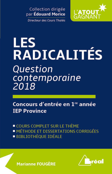Les radicalités, question contemporaine 2018: Concours d'entrée en 1re année IEP Province
