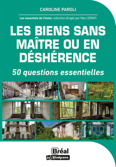 Les biens sans maître ou en déshérence