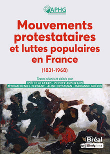 Mouvements protestataires et luttes populaires en France (1831-1968)