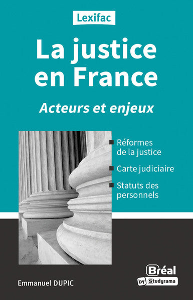 La justice en France: Acteurs et enjeux