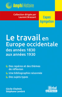 Le travail en Europe occidentale des années 1830 aux années 1930
