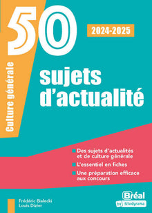 50 sujets d'actualité 2024-2025