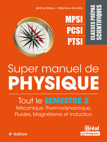 Super manuel de physique Tout le semestre 2