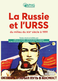 La Russie et l’URSS du milieu du XIXe siècle à 1991