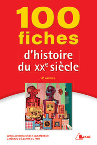 100 fiches d'histoire du 20ème siècle