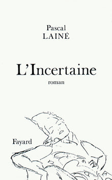 L'incertaine