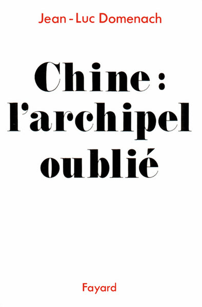chine : l'archipel oublié