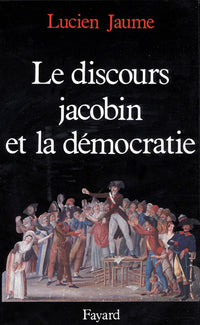 Le discours jacobin et la démocratie