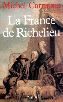 La france de Richelieu