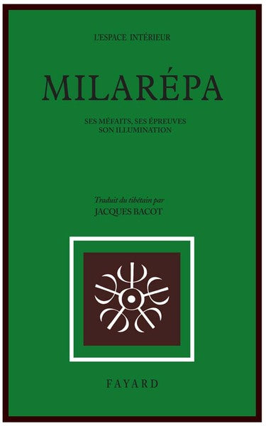 Milarépa, ses méfaits, ses épreuves, son illumination