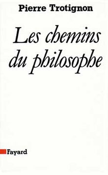 Les chemins du philosophe