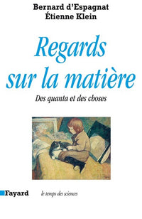 Regards sur la matière