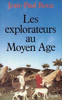 Les explorateurs au Moyen âge