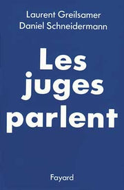 Les juges parlent