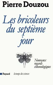 Les bricoleurs du septième jour