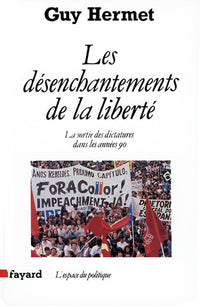 Les désenchantements de la liberté