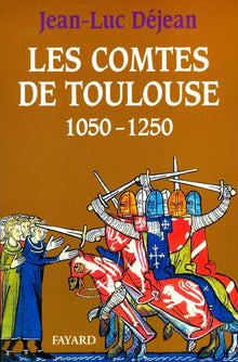 Les comtes de Toulouse