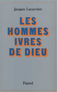 Les hommes ivres de Dieu