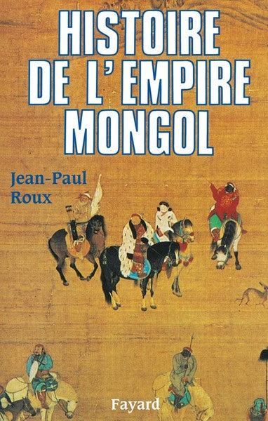 Histoire de l'empire mongol