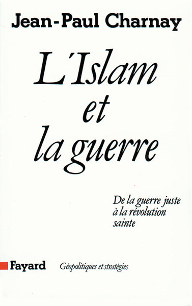 L'islam et la guerre