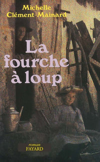 La fourche à loup