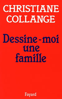 Dessine-moi une famille