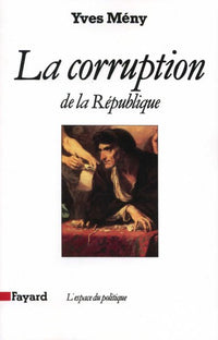 la corruption de la république