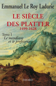 Le Siècle des Platter