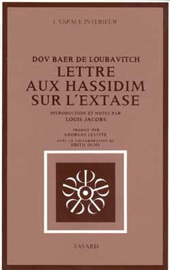 Lettre aux hassidim sur l'extase