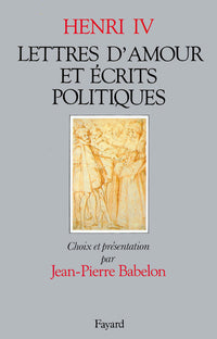 Lettres d'amour et écrits politiques
