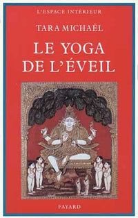 Le yoga de l'éveil