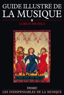 Guide illustré de la musique tome 1