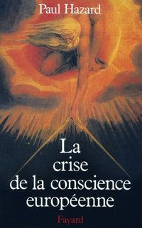 La crise de la conscience européenne 1680-1715