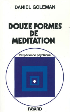 Les douze formes de méditation