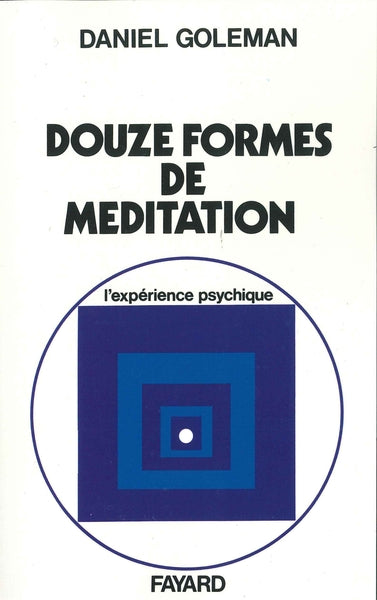 Les douze formes de méditation