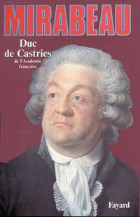 Mirabeau: ou l'échec du destin