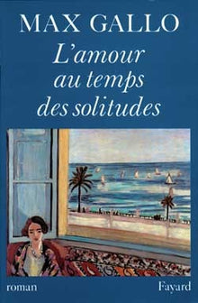 L'amour au temps des solitudes