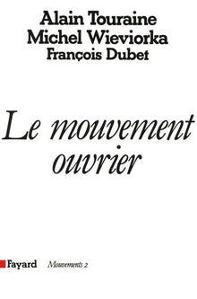 Le mouvement ouvrier