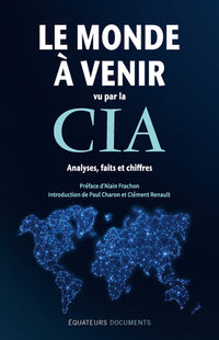 Le monde à venir vu par la CIA
