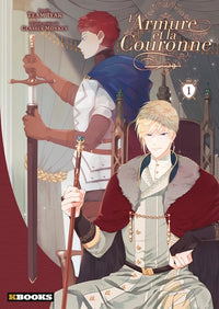 L'Armure et la Couronne T01